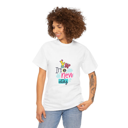 It's a new day Unisex Heavy Cotton Tee - ArtShirt Couture