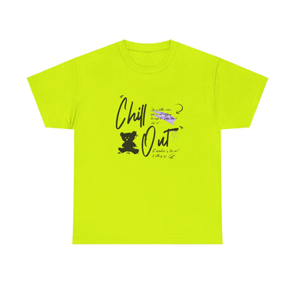 Chill Out Unisex Heavy Cotton Tee | Relaxed Graphic T-Shirt - ArtShirt Couture