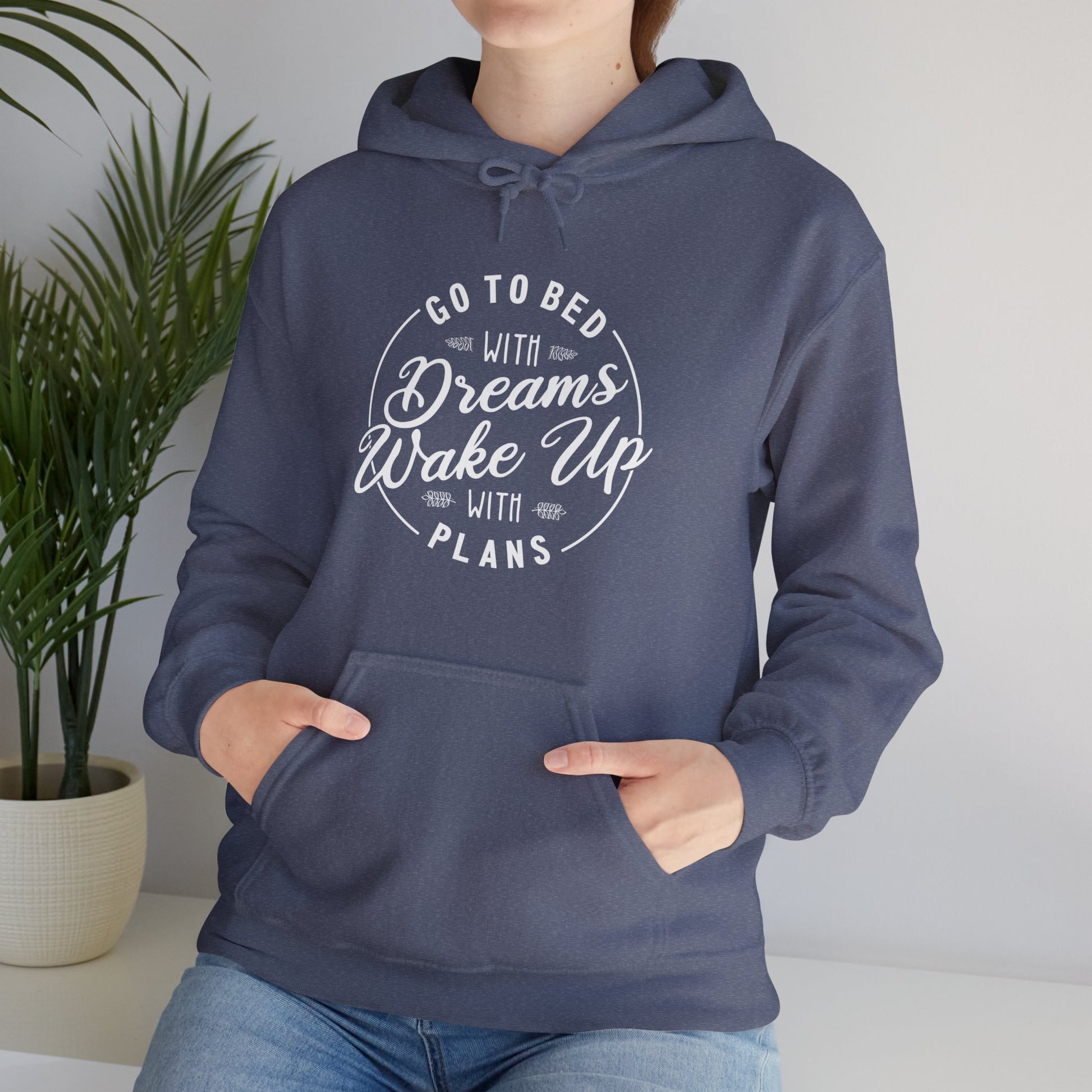 Go to Bed with Dreams, Wake Up with Plans | Hoodie Unisex - ArtShirt Couture