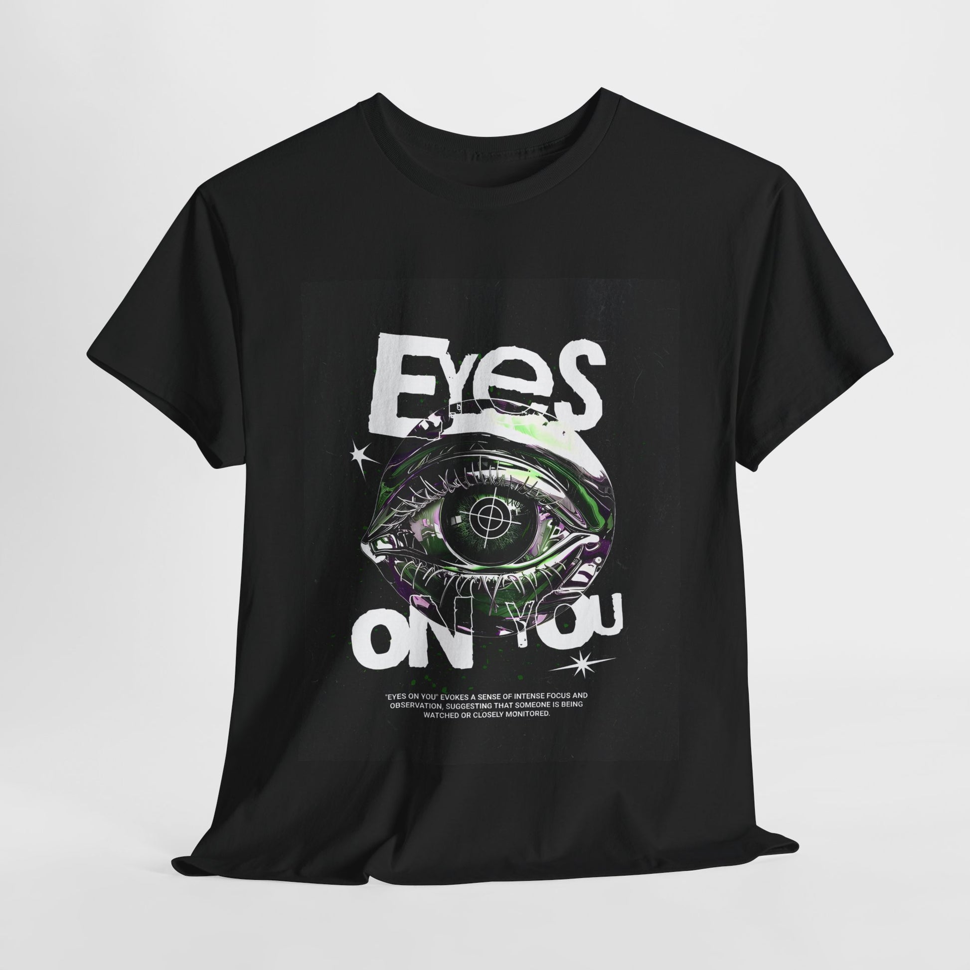 Eyes on You Unisex Heavy Cotton Tee | Stylish Graphic T-Shirt - Artshirtcouture