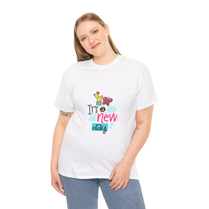 It's a new day Unisex Heavy Cotton Tee - ArtShirt Couture