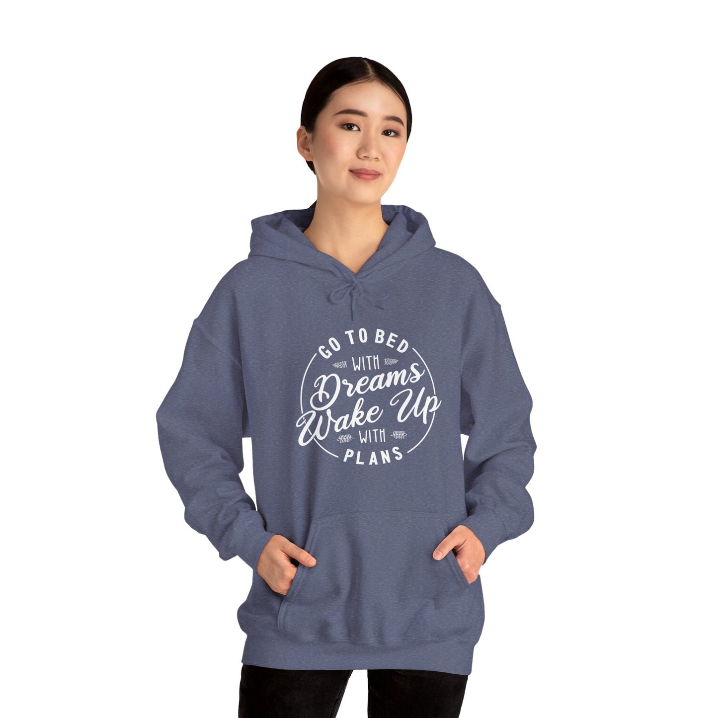 Go to Bed with Dreams, Wake Up with Plans | Hoodie Unisex - ArtShirt Couture